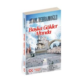 BAŞKA GÖKLER ALTINDA - ATAOL BEHRAMOĞLU (ISBN:9786054183807)