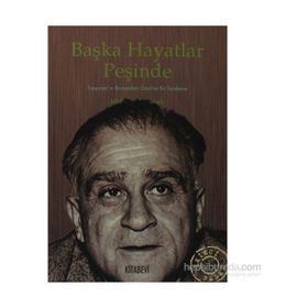 BAŞKA HAYATLAR PEŞİNDE TANPINAR'IN ROMANLARI ÜZERİNE BIR İNCELEME - MEHMET TÖRENEK