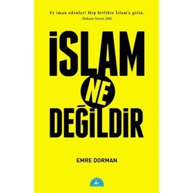 Başka İnançlar İçin İslam Nedir Ne Değildir