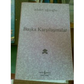 BAŞKA KARŞILAŞMALAR (CILTSIZ) - ADALET AĞAOĞLU