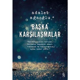BAŞKA KARŞILAŞMALAR (CILTSIZ) - ADALET AĞAOĞLU