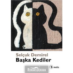 BAŞKA KEDILER - SELÇUK DEMIREL