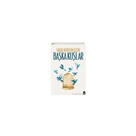 Başka Kuşlar - Sarah Addison Allen