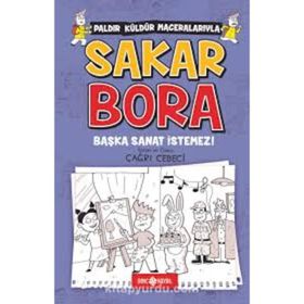 Başka Sanat İstemez! - Sakar Bora 5 - Çağrı Cebeci