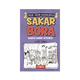 Başka Sanat İstemez! - Sakar Bora 5 - Çağrı Cebeci
