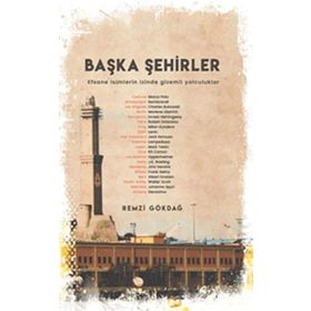 Başka Şehirler - Remzi Gökdağ
