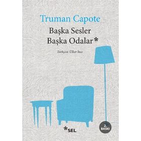 BAŞKA SESLER BAŞKA ODALAR - TRUMAN CAPOTE