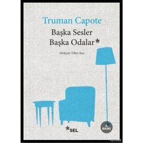 BAŞKA SESLER BAŞKA ODALAR - TRUMAN CAPOTE