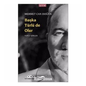Başka Türlü de Olur-Toplu Şiirler - Kolektif