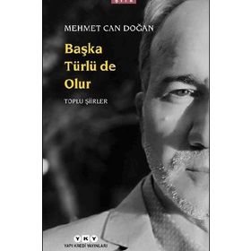 Başka Türlü de Olur-Toplu Şiirler - Kolektif