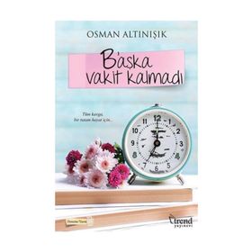 B’aşka Vakit Kalmadı - Osman Altınışık
