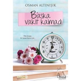 B’aşka Vakit Kalmadı - Osman Altınışık
