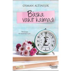 B’aşka Vakit Kalmadı - Osman Altınışık