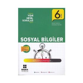 Başka Yayıncılık 6. Sınıf Sosyal Bilgiler Yeni Nesil Sorular