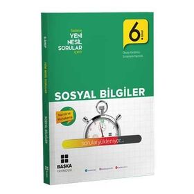 Başka Yayıncılık 6. Sınıf Sosyal Bilgiler Yeni Nesil Sorular