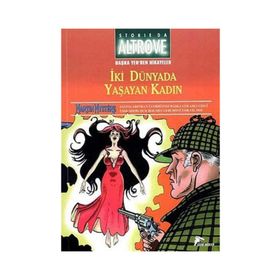 Başka Yerden Hikayeler 3 – İki Dünyada Yaşayan Kadın - Stefano Vietti