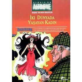 Başka Yerden Hikayeler 3 – İki Dünyada Yaşayan Kadın - Stefano Vietti