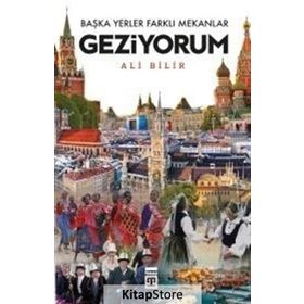 Başka Yerler Farklı Mekanlar Geziyorum - Ali Bilir