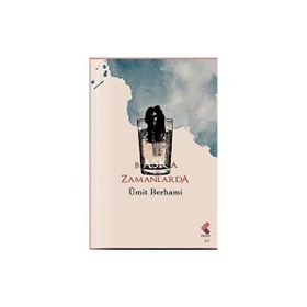 Başka Zamanlarda Ümit Berhami