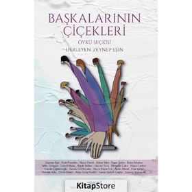 Başkalarının Çiçekleri - Öykü Seçkin
