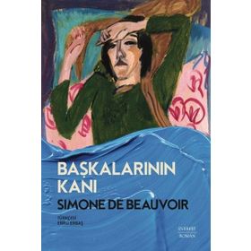 BAŞKALARININ KANI - SIMONE DE BEAUVOIR