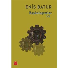 Başkalaşımlar 1-10 - Enis Batur