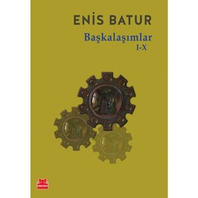 Başkalaşımlar 1-10 - Enis Batur