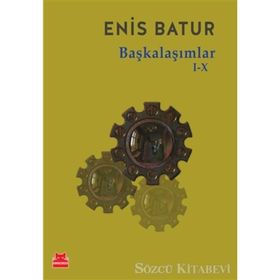 Başkalaşımlar 1-10 - Enis Batur