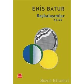 Başkalaşımlar 11-20 - Enis Batur