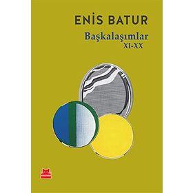 Başkalaşımlar 11-20 - Enis Batur