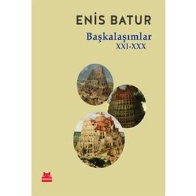 Başkalaşımlar 21-30 - Enis Batur
