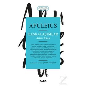 Başkalaşımlar - Altın Eşek - Lucius Apuleius