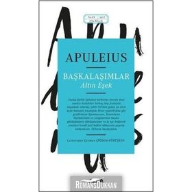 Başkalaşımlar - Altın Eşek - Lucius Apuleius