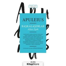 BAŞKALAŞIMLAR - APULEIUS