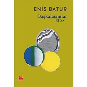 Başkalaşımlar - Enis Batur