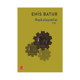 Başkalaşımlar I-X - Enis Batur