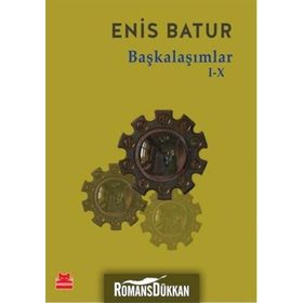 Başkalaşımlar I-X - Enis Batur