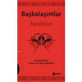 BAŞKALAŞIMLAR (LATINCE-TÜRKÇE) - LUCIUS APULEIUS