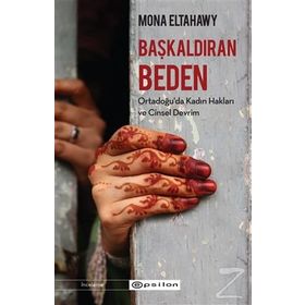 Başkaldıran Beden-Mona Eltahawy