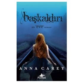 Başkaldırı - Anna Carey