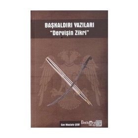 Başkaldırı Yazıları 'Dervişin Zikri' - Can Mustafa Çebi