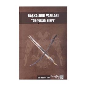 Başkaldırı Yazıları 'Dervişin Zikri' - Can Mustafa Çebi