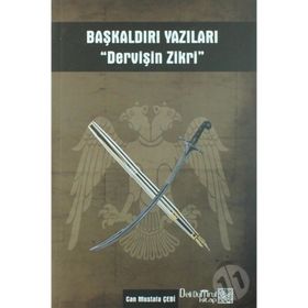 Başkaldırı Yazıları 'Dervişin Zikri' - Can Mustafa Çebi