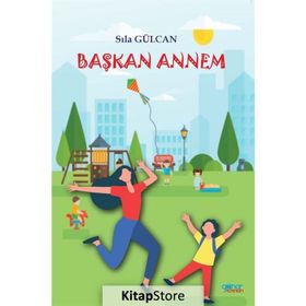 Başkan Annem - Sıla Gülcan