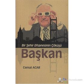 Başkan - Cemal Acar