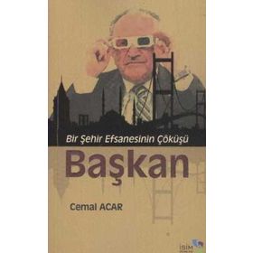 Başkan - Cemal Acar