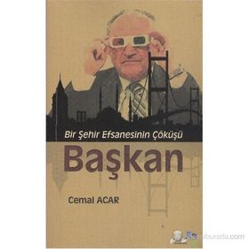 Başkan - Cemal Acar