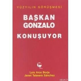 BAŞKAN GONZALO KONUŞUYOR - LUIS ARCE BORJA