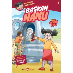 Başkan Nanu - Nanu'nun Maceraları 2 - Osman Koca