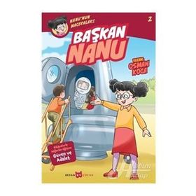 Başkan Nanu - Nanu'nun Maceraları 2 - Osman Koca